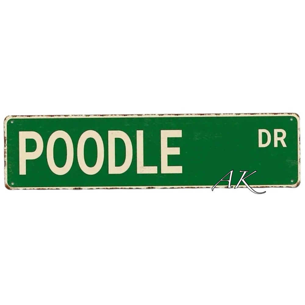 Poodle Street Tin Sign